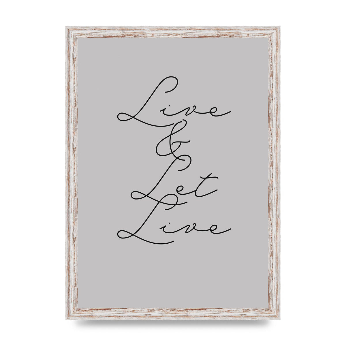 Script Live Let Live Quote" Printed Poster - A3 framed