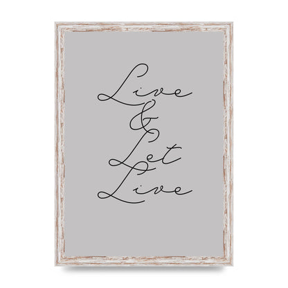 Script Live Let Live Quote" Printed Poster - A3 framed