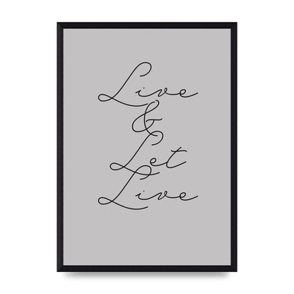 Script Live Let Live Quote" Printed Poster - A3 framed
