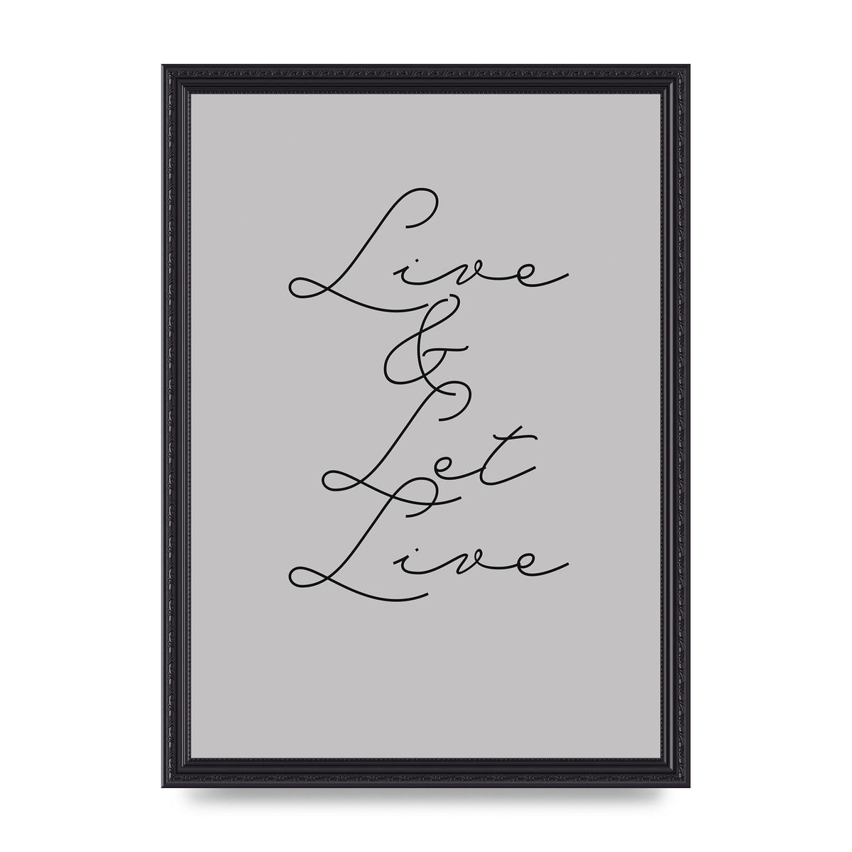 Script Live Let Live Quote" Printed Poster - A3 framed