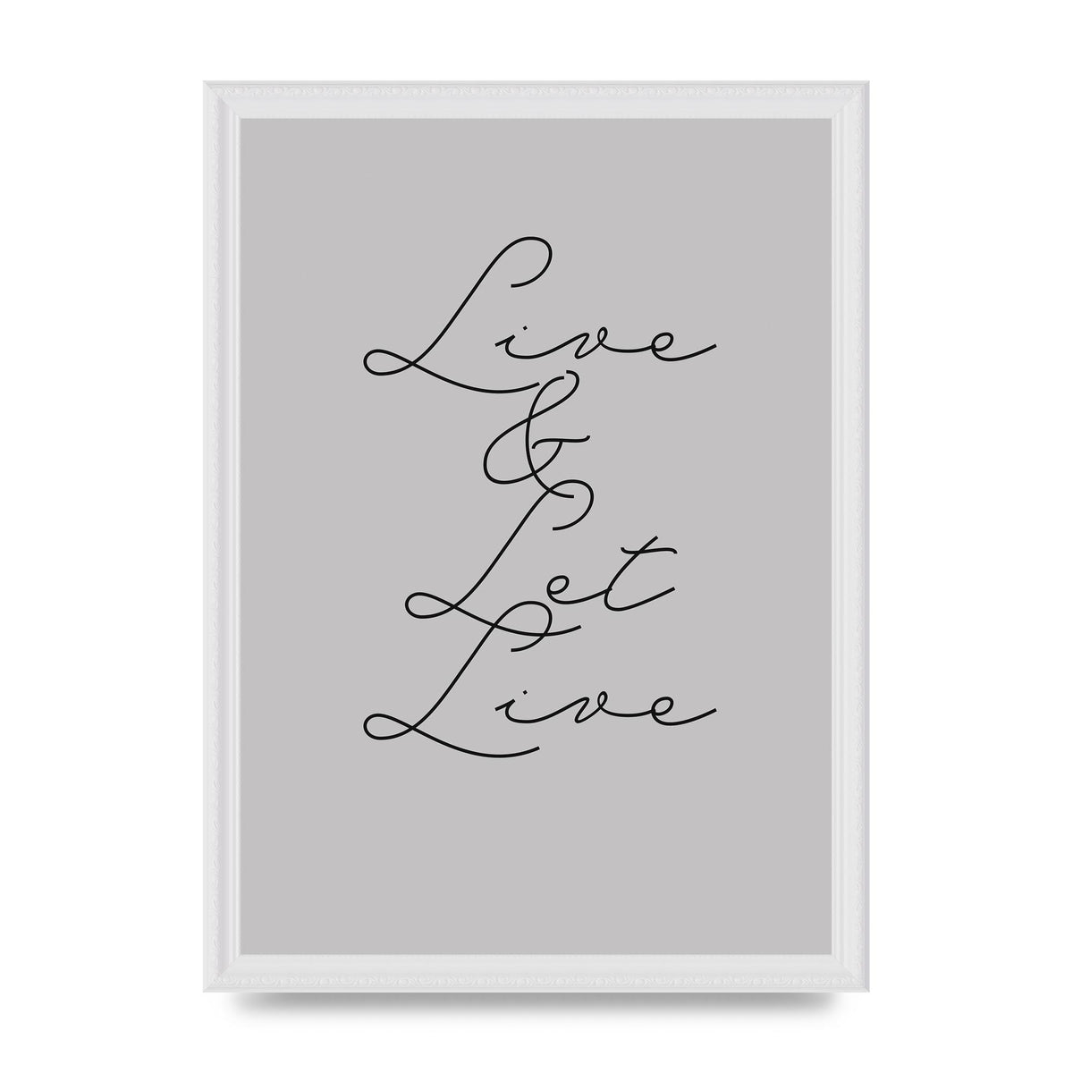 Script Live Let Live Quote" Printed Poster - A3 framed