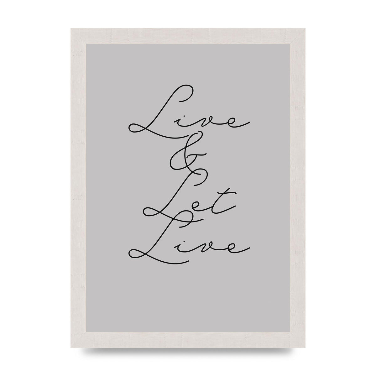 Script Live Let Live Quote" Printed Poster - A4 framed