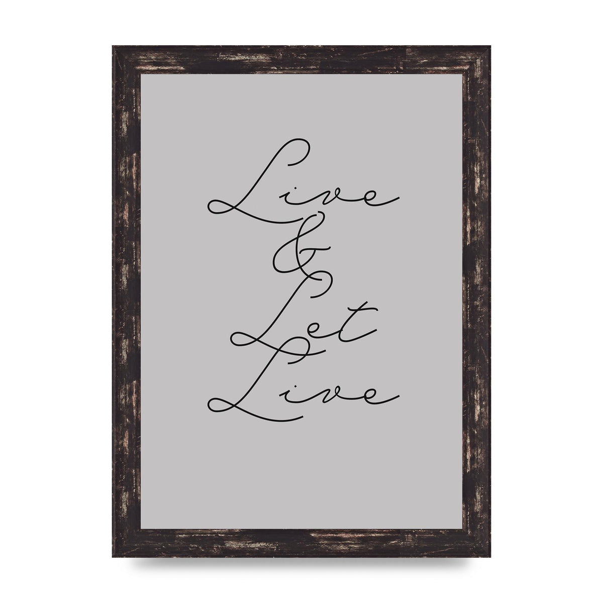 Script Live Let Live Quote" Printed Poster - A4 framed
