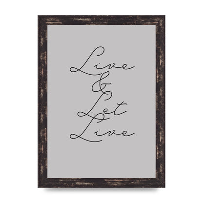 Script Live Let Live Quote" Printed Poster - A4 framed