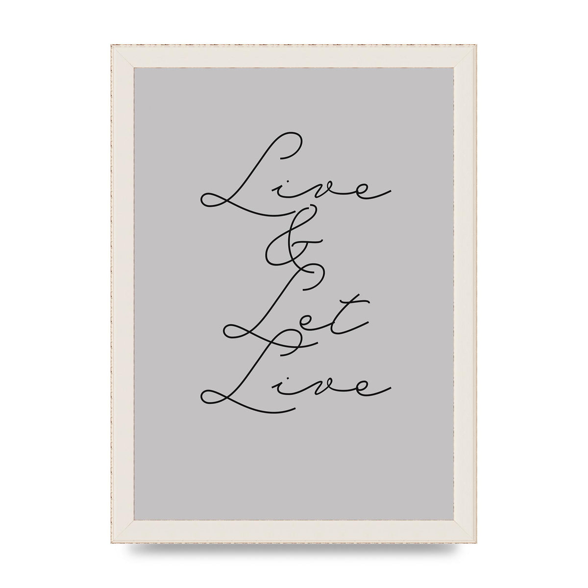 Script Live Let Live Quote" Printed Poster - A4 framed