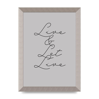 Script Live Let Live Quote" Printed Poster - A4 framed