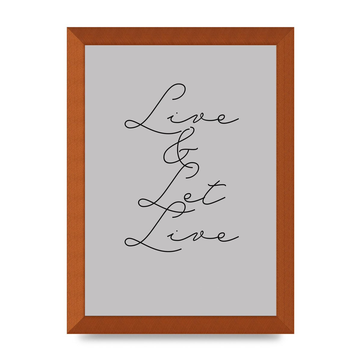 Script Live Let Live Quote" Printed Poster - A4 framed