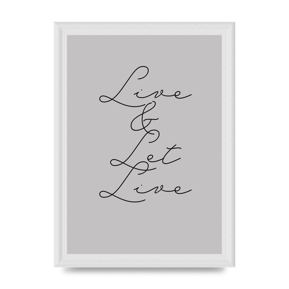 Script Live Let Live Quote" Printed Poster - A4 framed