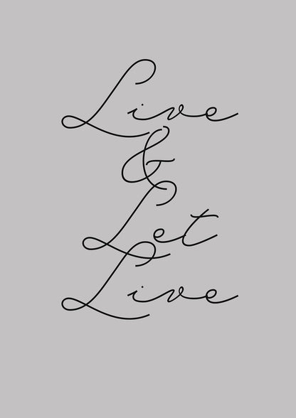 Script Live Let Live Quote" Printed Poster - detail