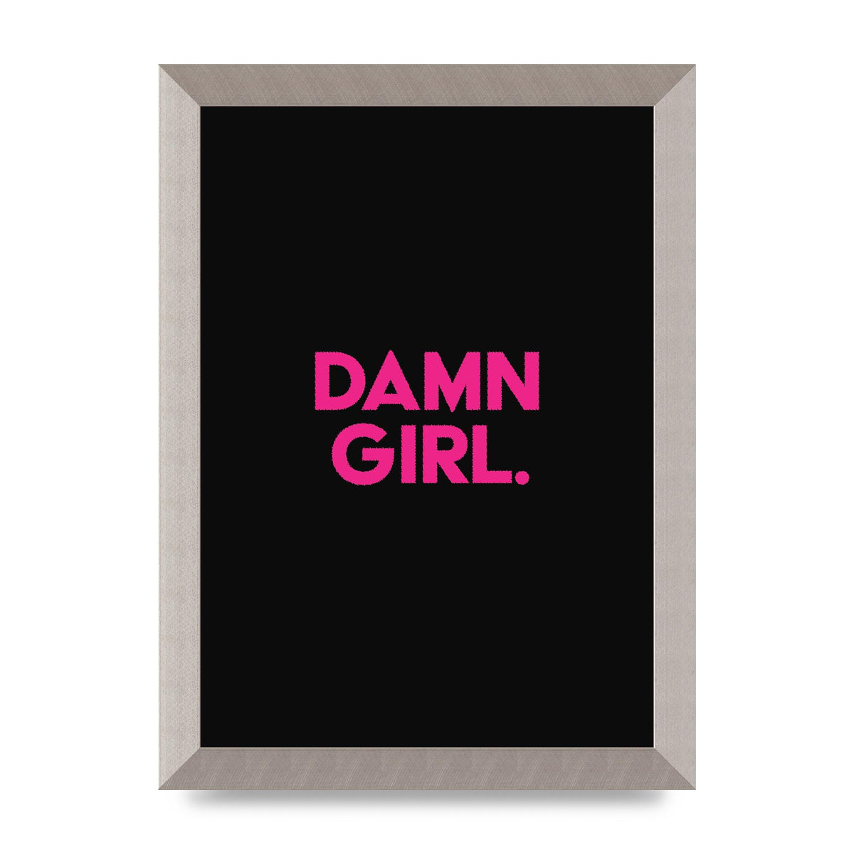 Damn Girl Pink Wall Art - A4 framed