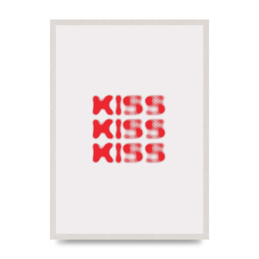 Kiss Kiss Kiss" Art For The Home - A2 framed