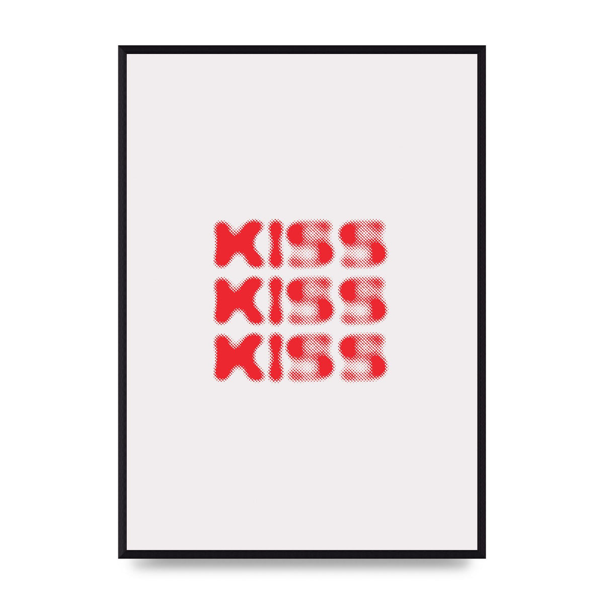 Kiss Kiss Kiss" Art For The Home - A2 framed