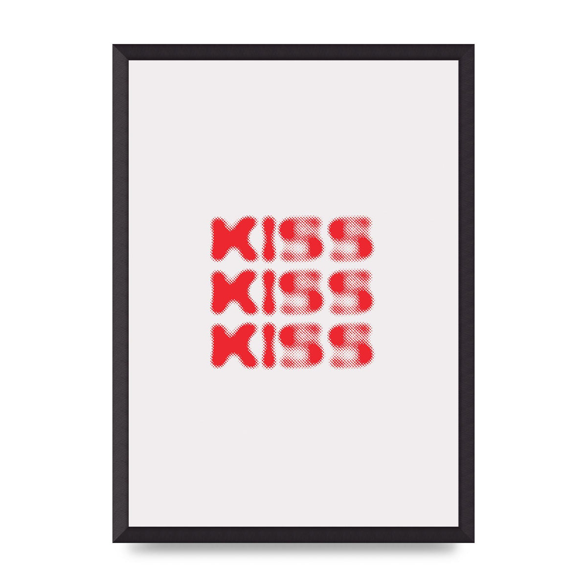 Kiss Kiss Kiss" Art For The Home - A2 framed