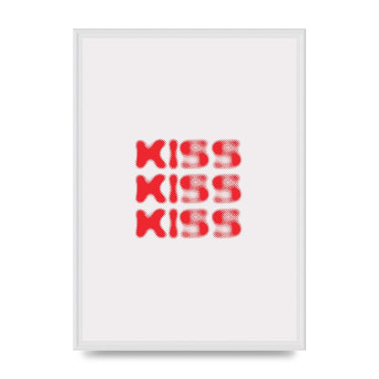 Kiss Kiss Kiss" Art For The Home - A2 framed