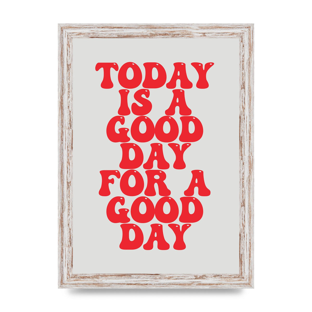 Good Day Inspirational Quote" Printed Poster - A4 framed