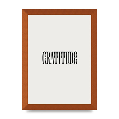 Gratitude Inspirational Quote Wall Art - A4 framed