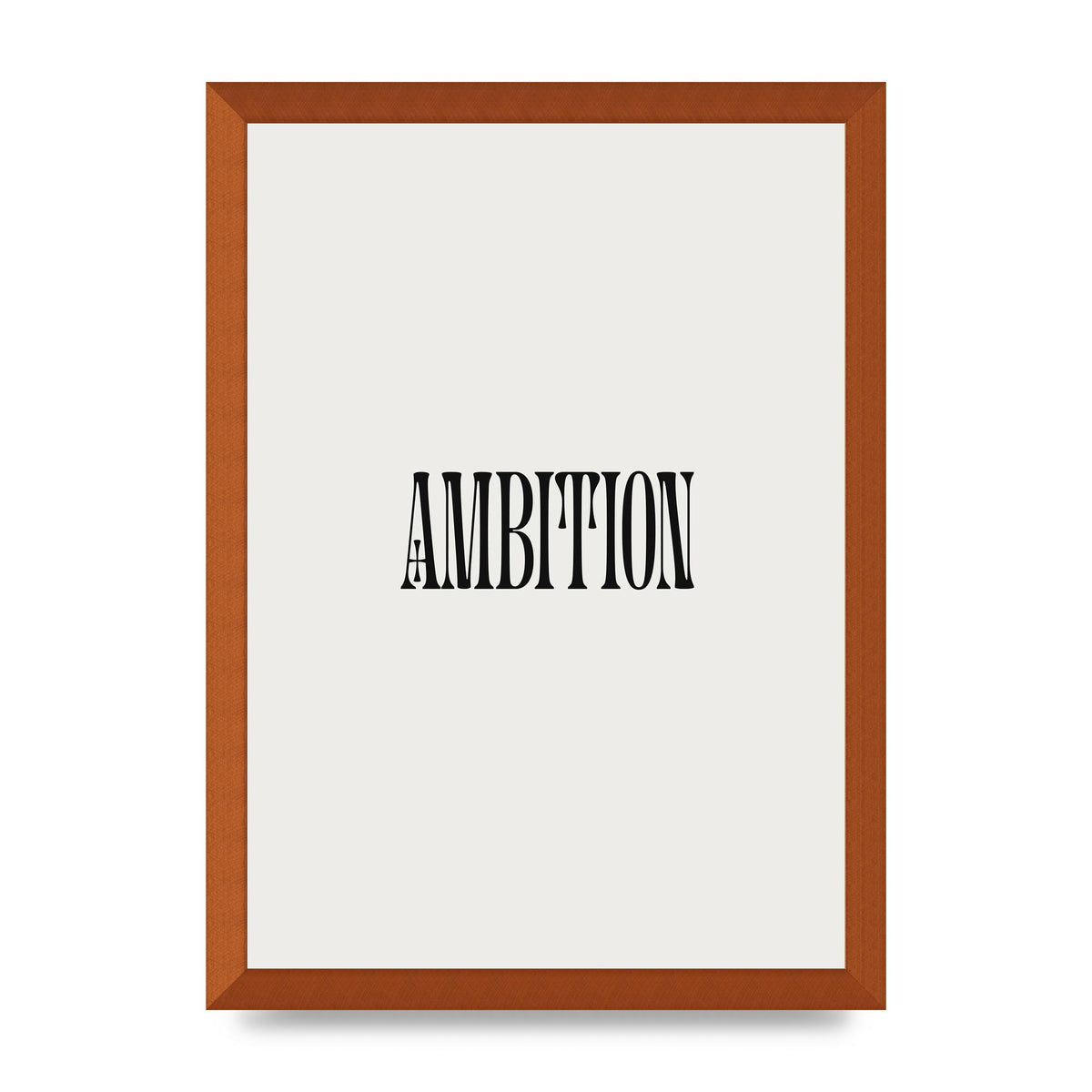 Ambition Inspirational Quote Art For The Home - A3 framed