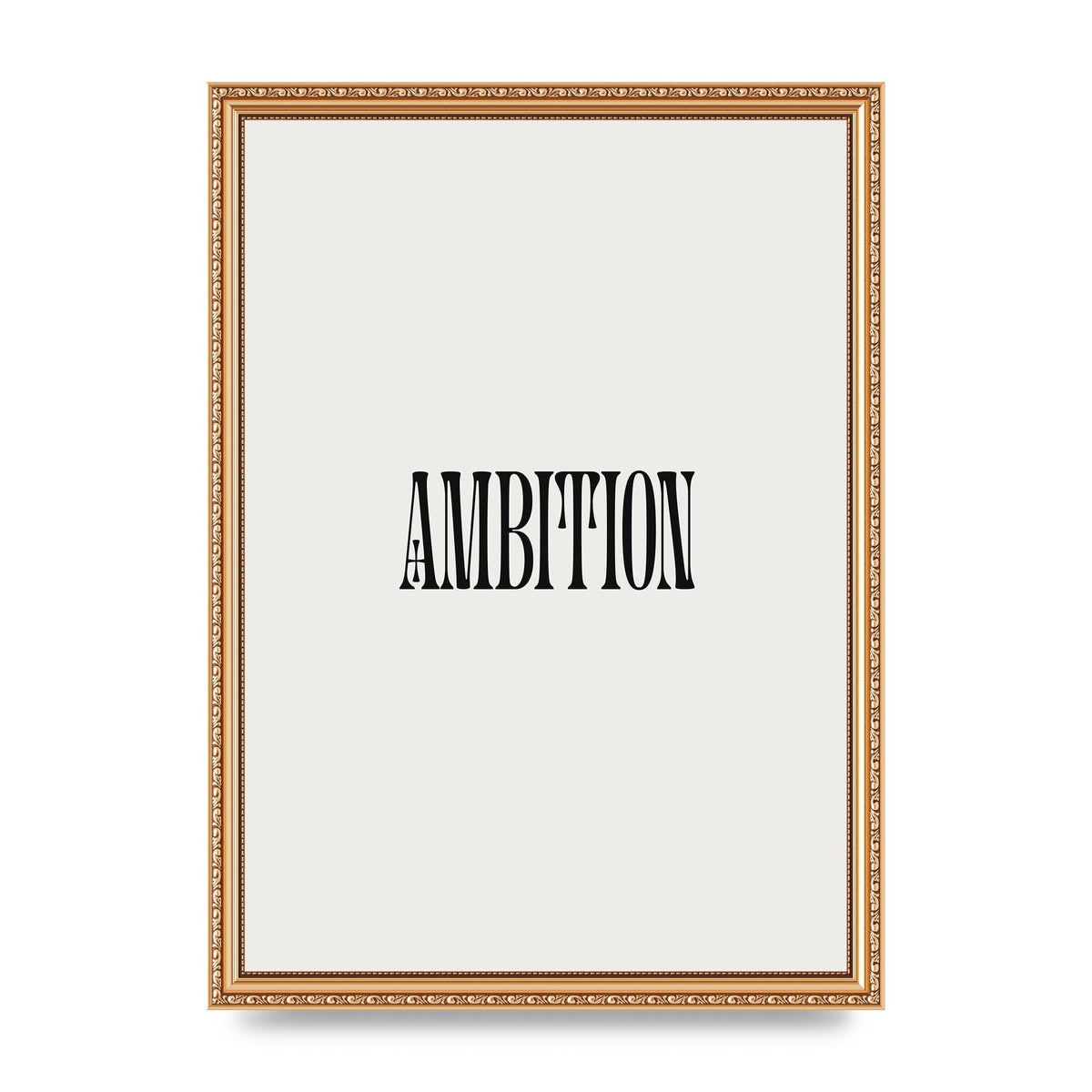 Ambition Inspirational Quote Art For The Home - A3 framed