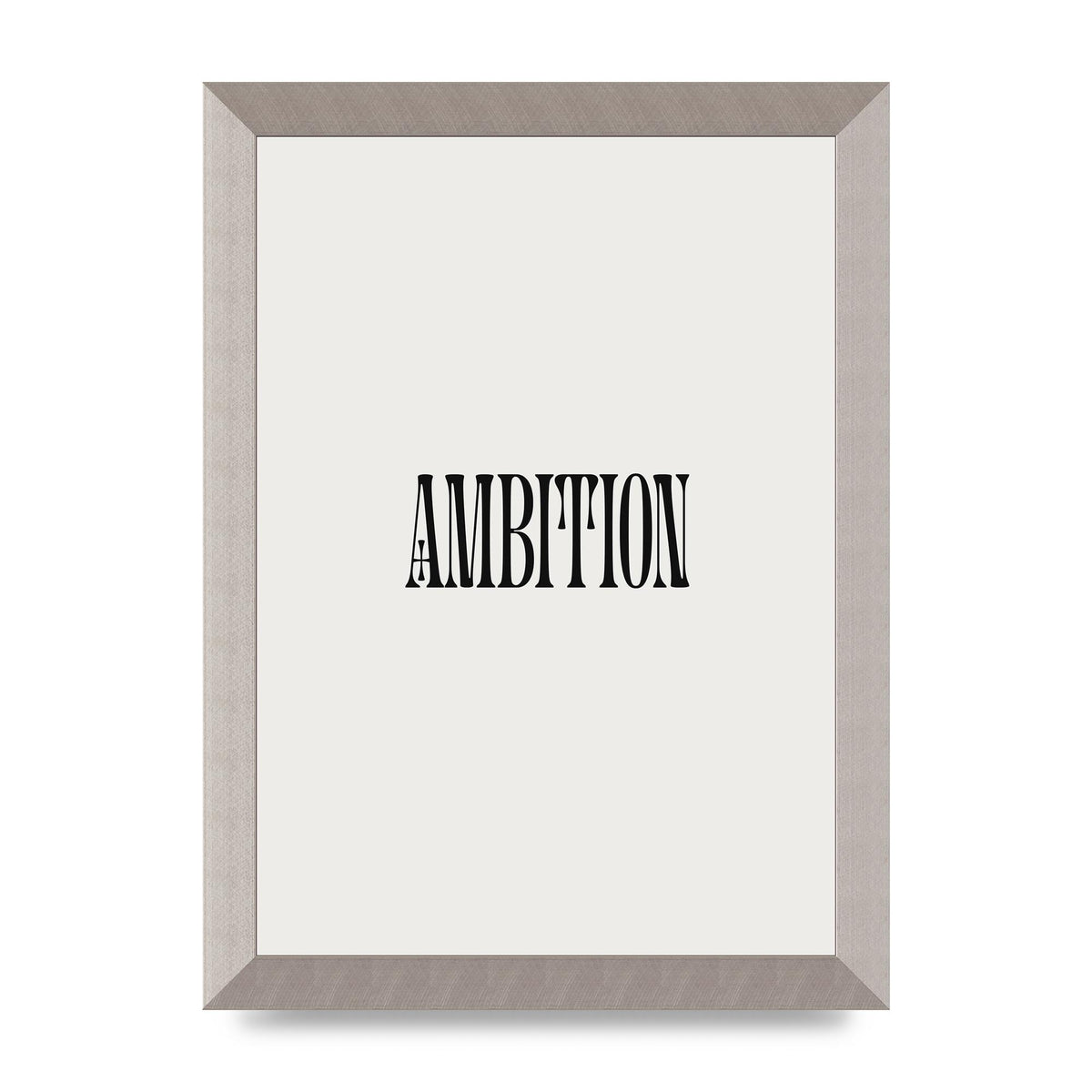 Ambition Inspirational Quote Art For The Home - A4 framed