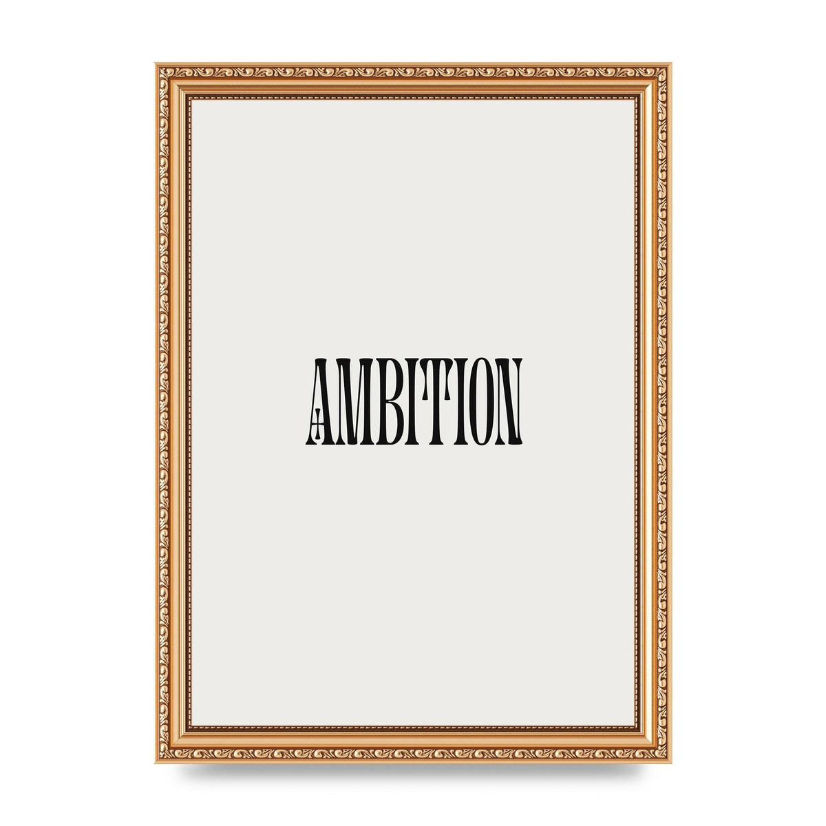 Ambition Inspirational Quote Art For The Home - A4 framed