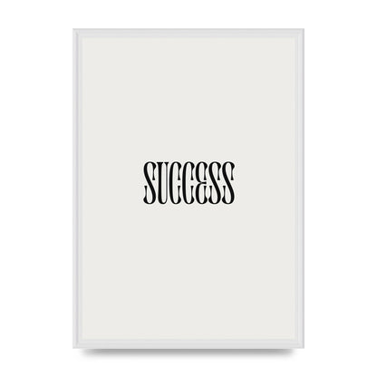 Success Inspirational Quote Printed Poster - A2 framed