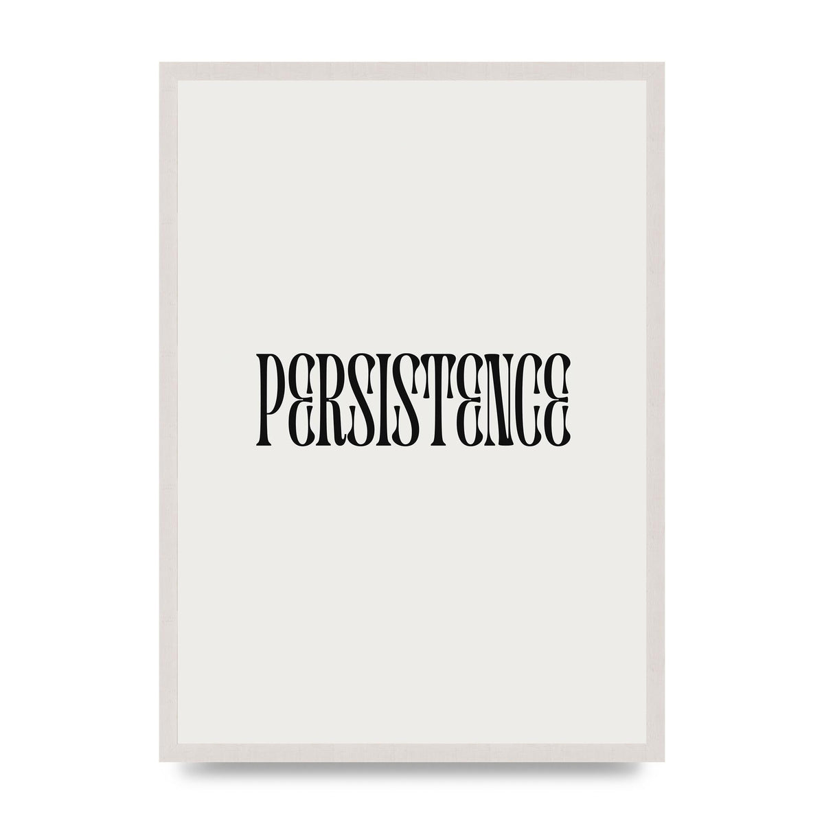 Persistence Inspirational Quote Wall Art - A2 framed