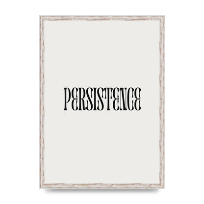 Persistence Inspirational Quote Wall Art - A2 framed