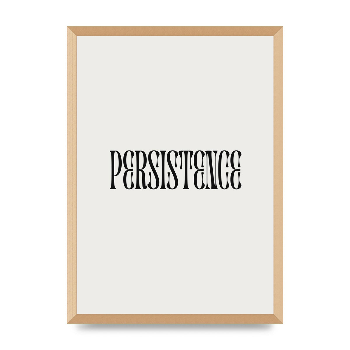 Persistence Inspirational Quote Wall Art - A2 framed