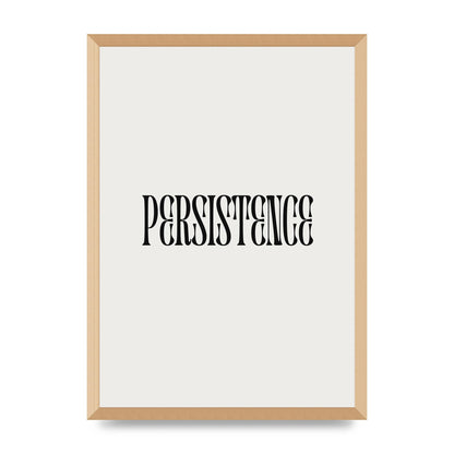 Persistence Inspirational Quote Wall Art - A2 framed