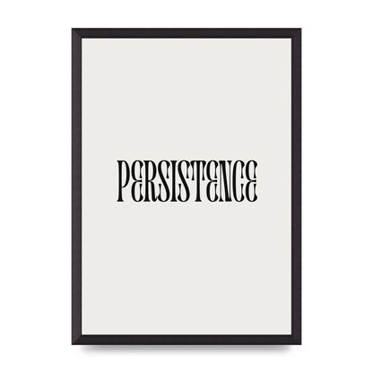 Persistence Inspirational Quote Wall Art - A2 framed