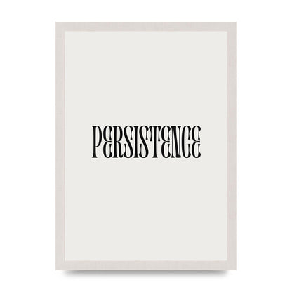 Persistence Inspirational Quote Wall Art - A3 framed