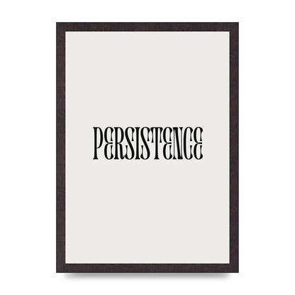 Persistence Inspirational Quote Wall Art - A3 framed