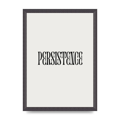 Persistence Inspirational Quote Wall Art - A3 framed