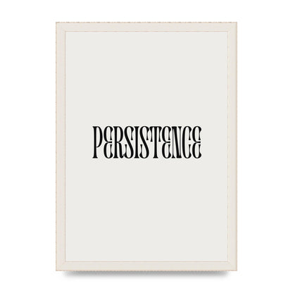 Persistence Inspirational Quote Wall Art - A3 framed