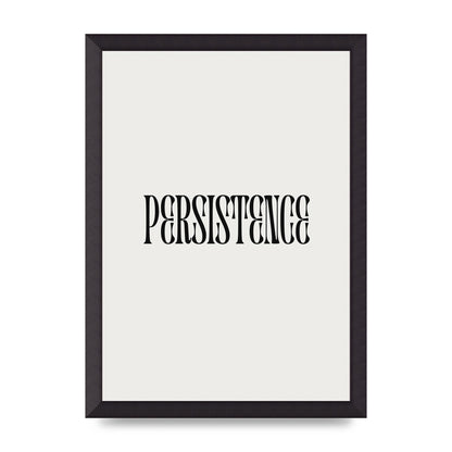Persistence Inspirational Quote Wall Art - A3 framed