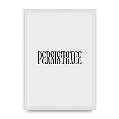 Persistence Inspirational Quote Wall Art - A3 framed