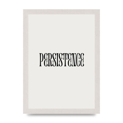 Persistence Inspirational Quote Wall Art - A4 framed