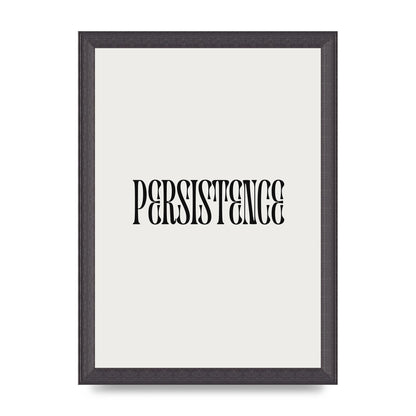 Persistence Inspirational Quote Wall Art - A4 framed