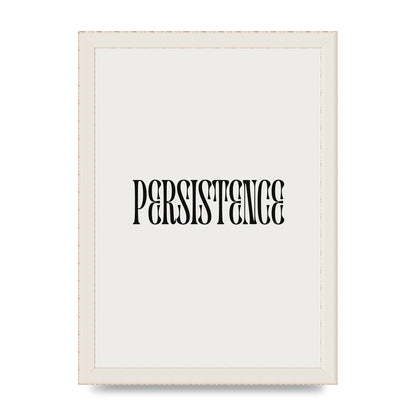 Persistence Inspirational Quote Wall Art - A4 framed