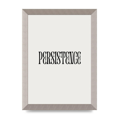 Persistence Inspirational Quote Wall Art - A4 framed