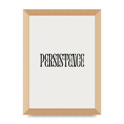 Persistence Inspirational Quote Wall Art - A4 framed