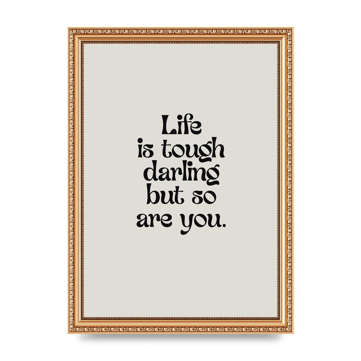 Life Is Tough Vintage Inspirational Quote" Wall Art - A4 framed
