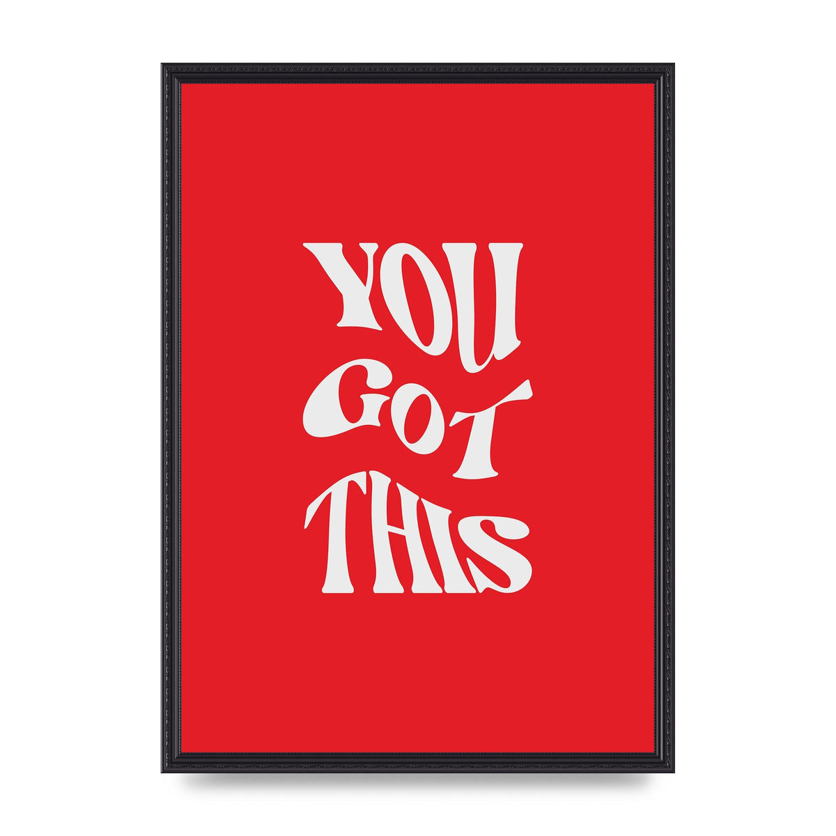 You Got This Curved Inspirational Quote Red" Art For The Home - A2 framed
