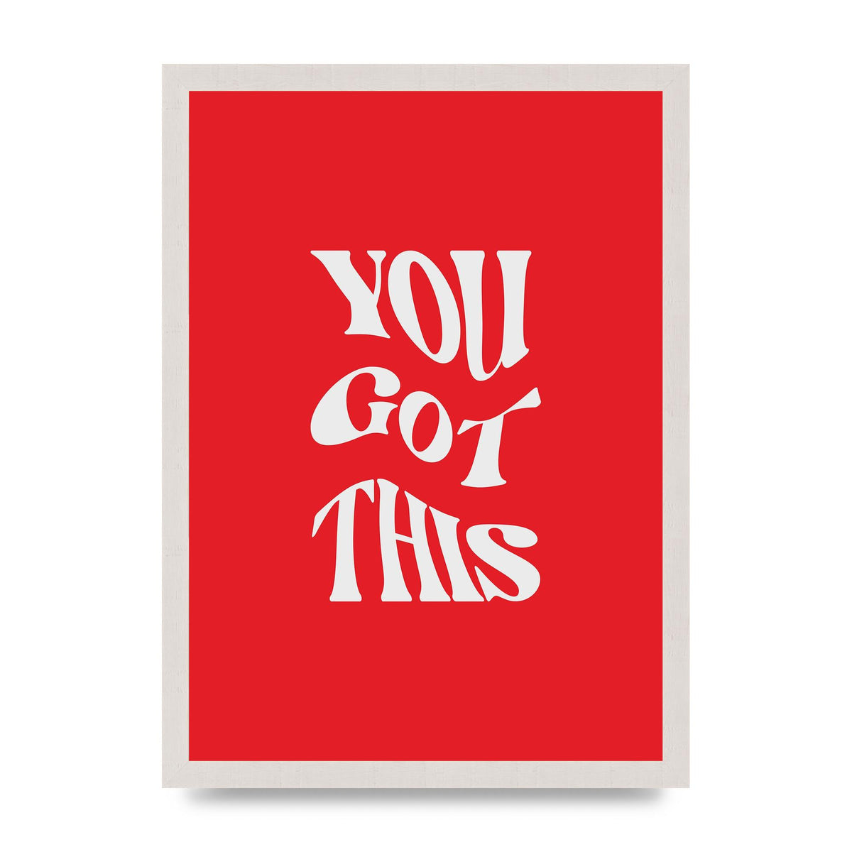 You Got This Curved Inspirational Quote Red" Art For The Home - A3 framed