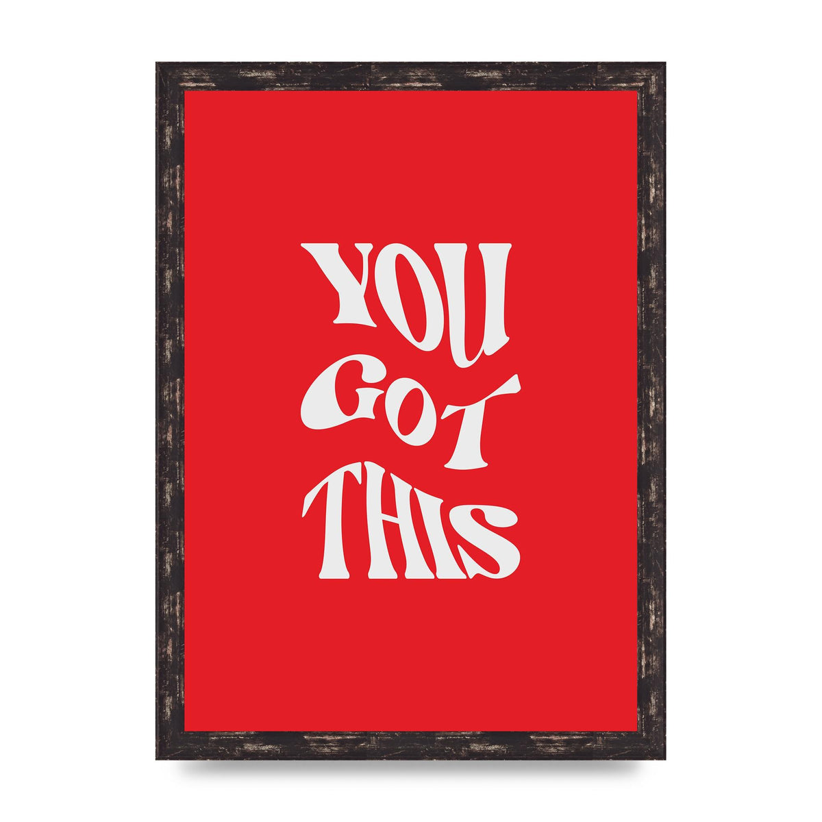You Got This Curved Inspirational Quote Red" Art For The Home - A3 framed