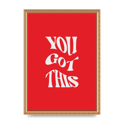 You Got This Curved Inspirational Quote Red" Art For The Home - A3 framed
