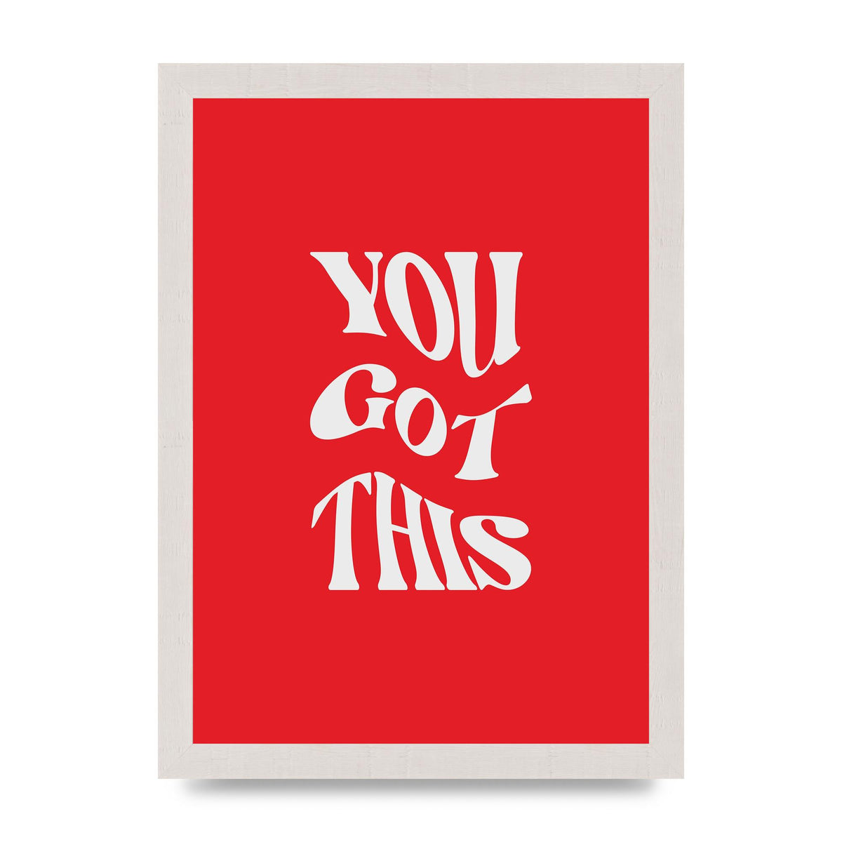 You Got This Curved Inspirational Quote Red" Art For The Home - A4 framed