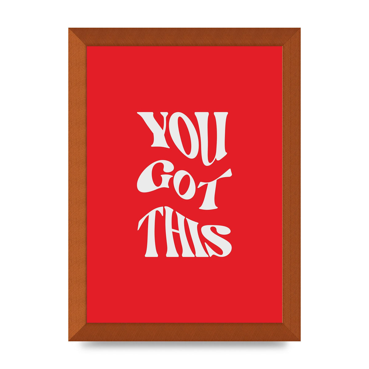 You Got This Curved Inspirational Quote Red" Art For The Home - A4 framed