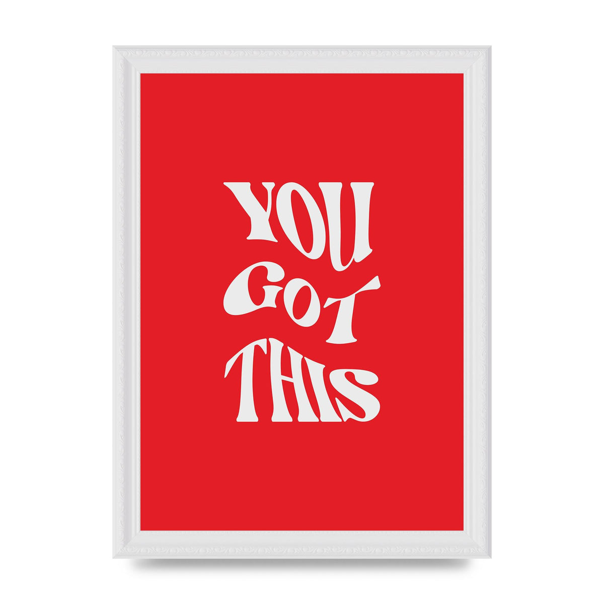 You Got This Curved Inspirational Quote Red" Art For The Home - A4 framed