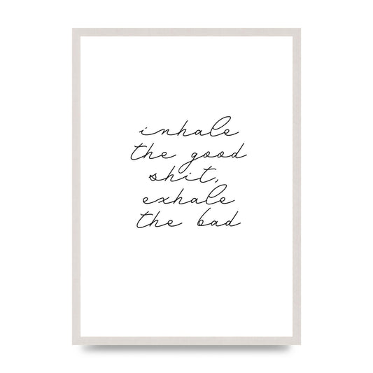 Inhale Exhale Quote Inspirational Script" Wall Art - A2 framed